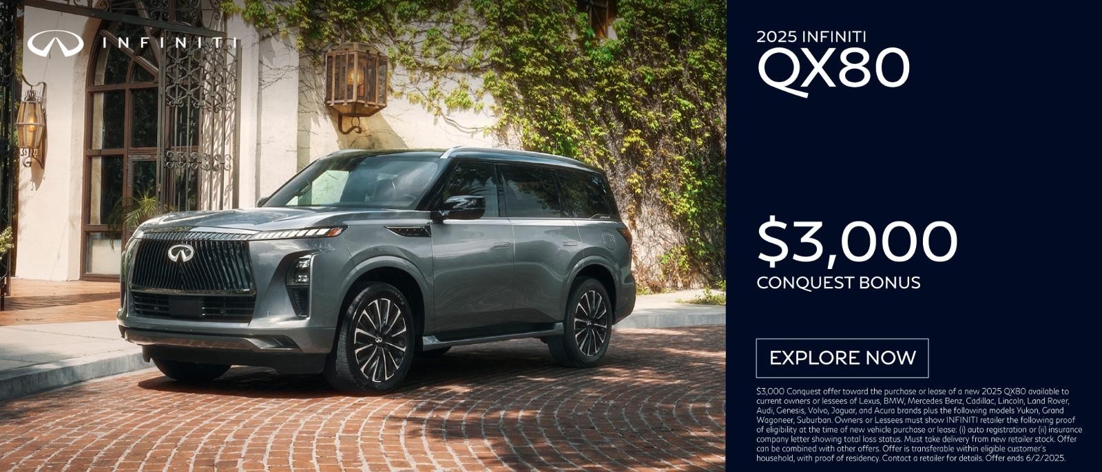 2025 INFINITI QX80 $3,000 Conquest Bonus