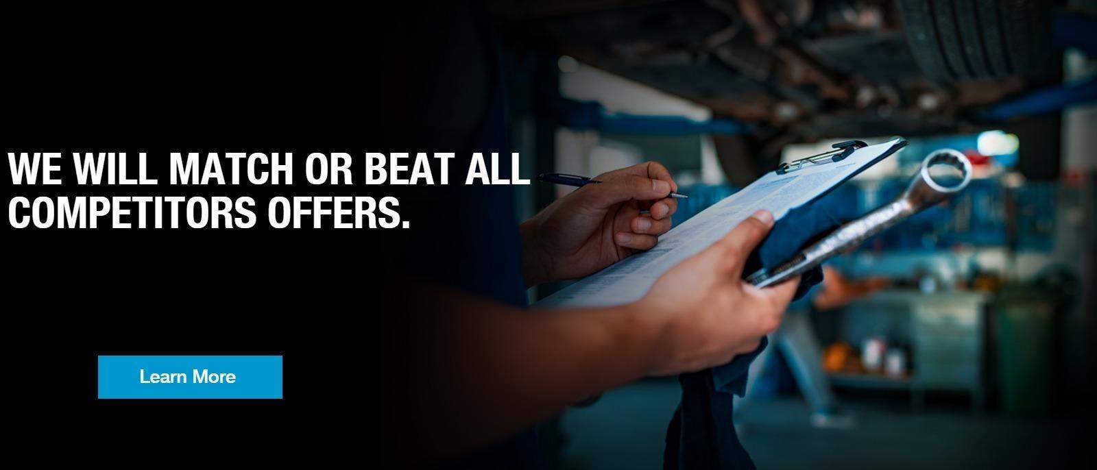 We will Match or Beat all Competitors Offers