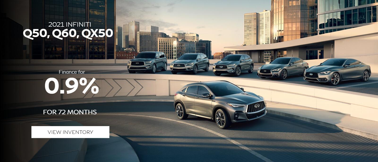 0.9% APR on all new 2021 INFINITI Q50, Q60, QX50