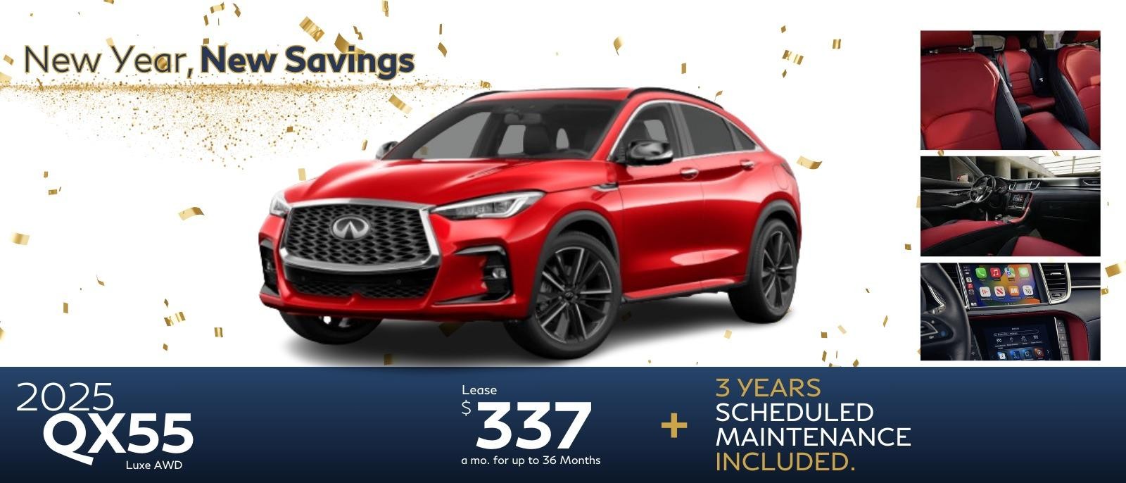 2025 QX55 
3.9% APR financing for 60 months for well qualified buyers.