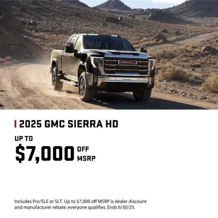 2025 GMC Sierra  HD up to $7,000 Off msrp