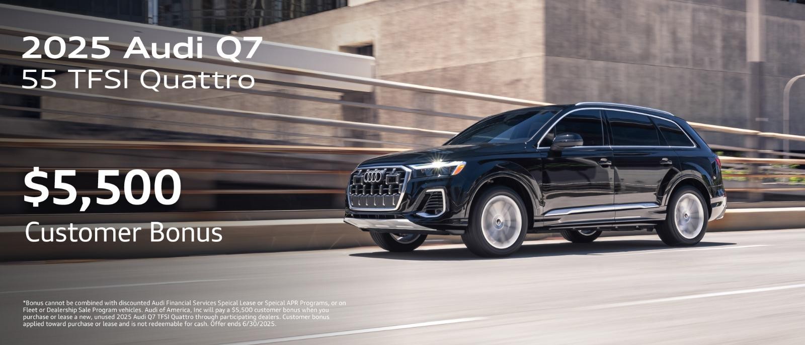 2025 Audi Q7 | $5,500 Customer Bonus