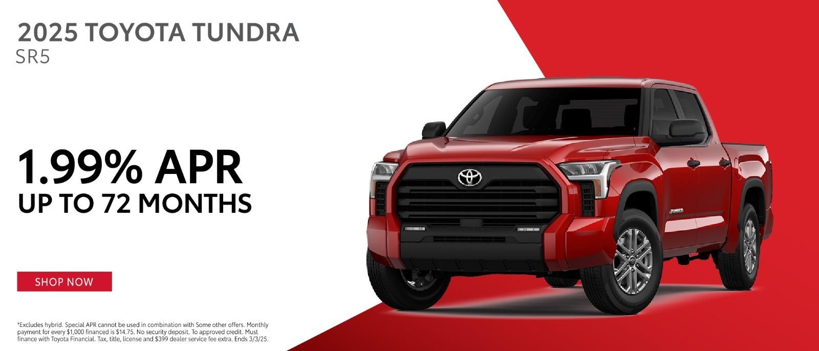 2025 ToyotaTundra 1.99% apr up to 72 months