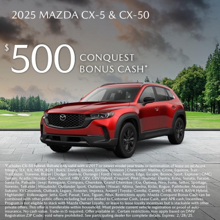 2025 Mazda  CX-5O ,CX-5 $500 Conquest Bonus Cash