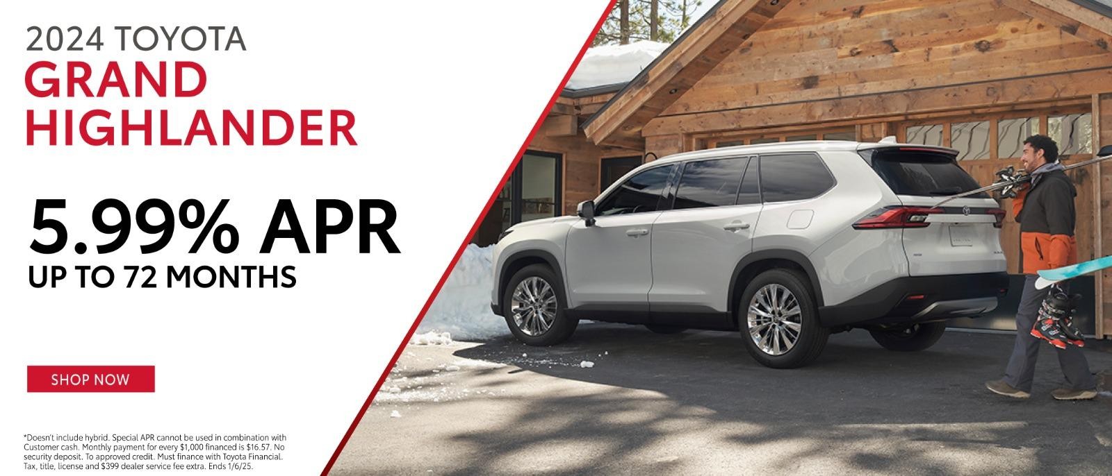 20243 Toyota Grand Highlander 5.99% APR up to 72 months