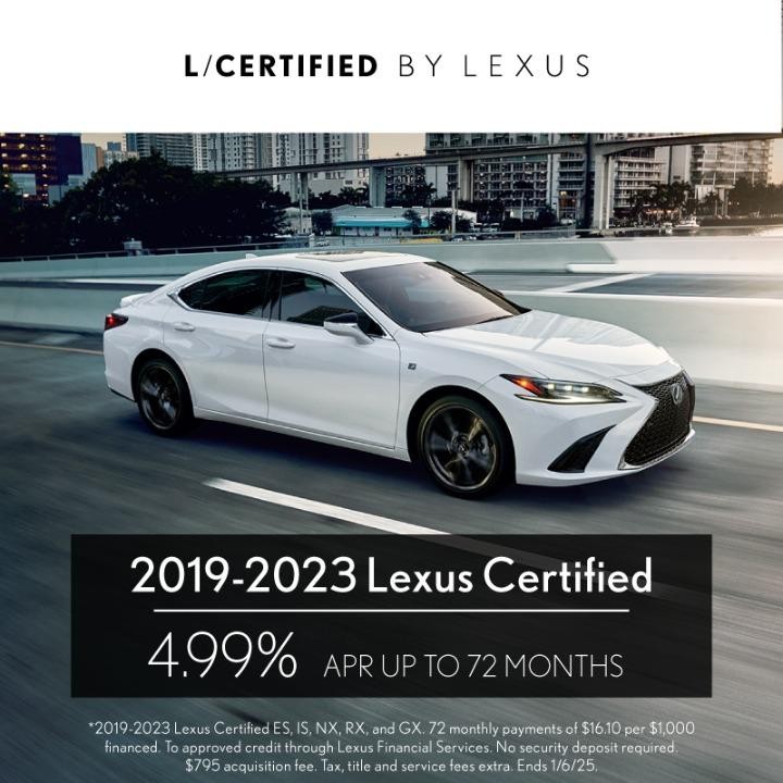 2019- 2023 Lexus Certified 4.99% apr for up to 72 months