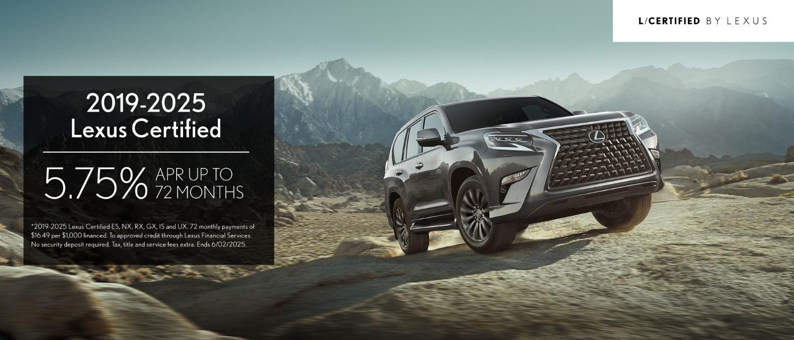 2019- 2024 Lexus Certified 5.75% apr for up to 72 months