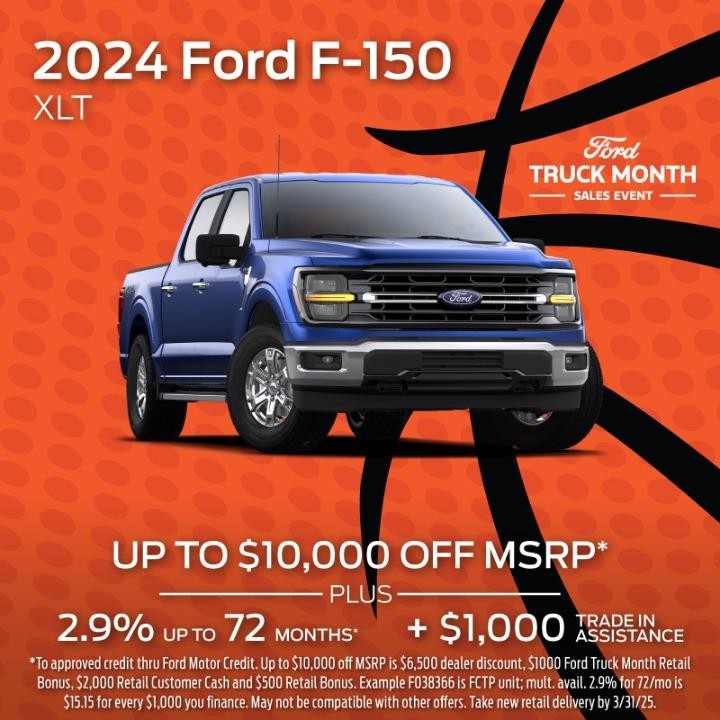 2024 Ford F-150 up to $10,000 Off MSRP plus 2.9% up to 72  months