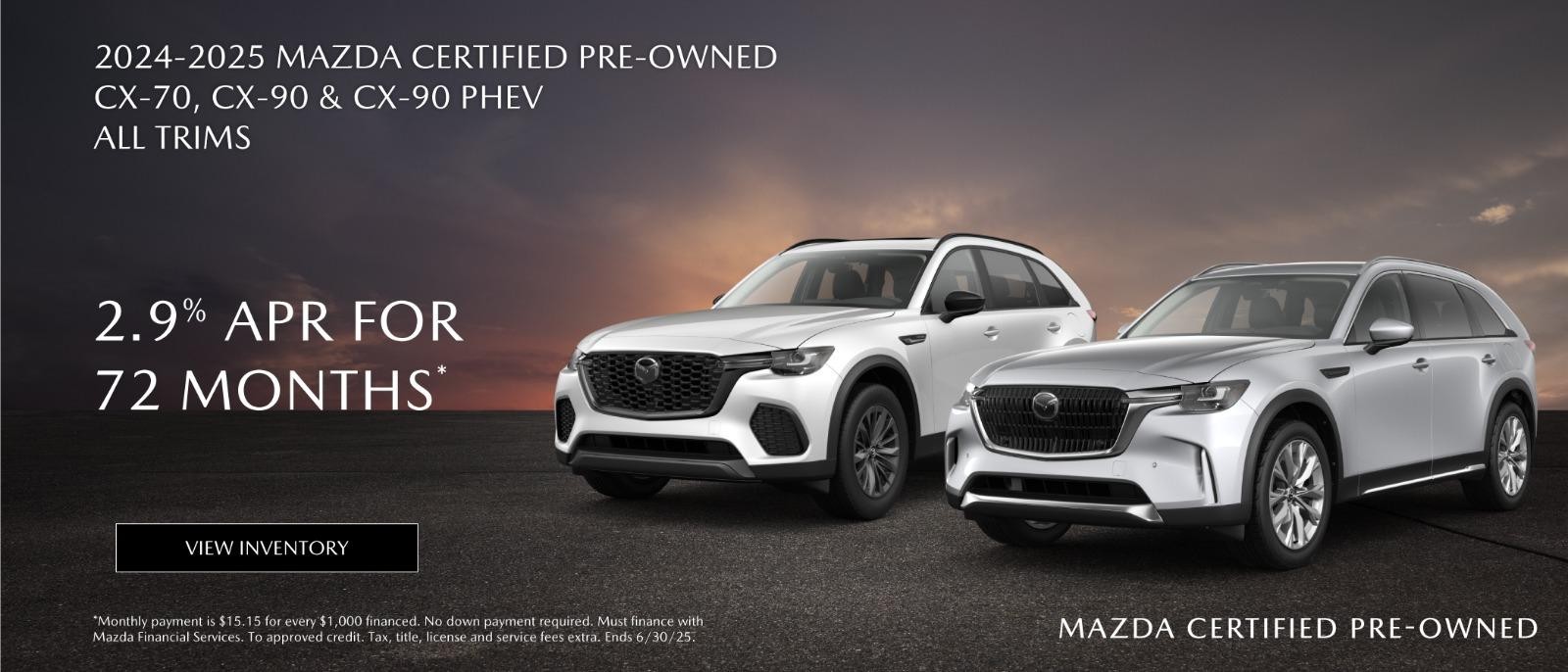 2025 Mazda CX-90 & CX-70 2.9%Apr for 72 months