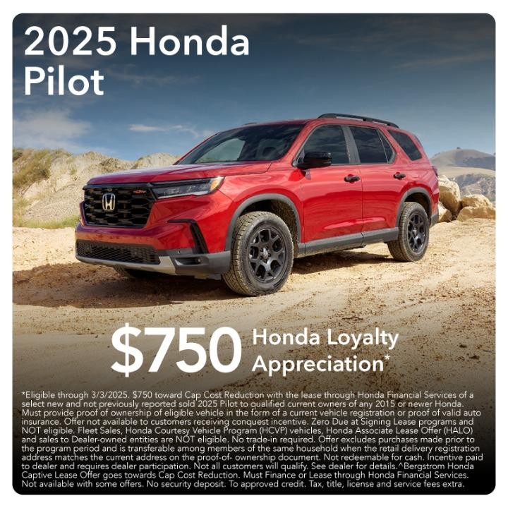 2025 Honda Pilot $750 Honda Loyalty Appreciation