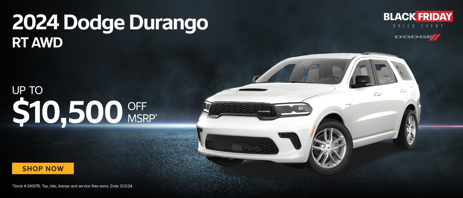 2024 Dodge Durango Up to $10,500 off MSRP