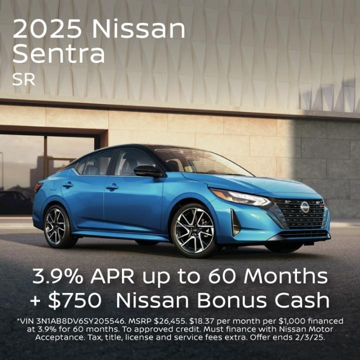 All New 2025 Nissan Sentra 3.9% APR for 60 months + $750 Nissan Bonus Cash