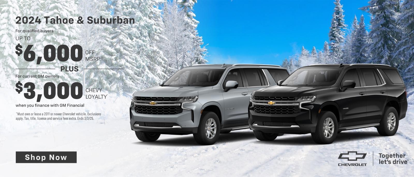 2024 Chevy Tahoe & Suburban Over $6,000