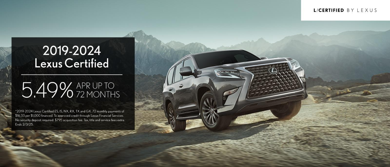 2019- 2024 Lexus Certified 5.49% apr for up to 72 months