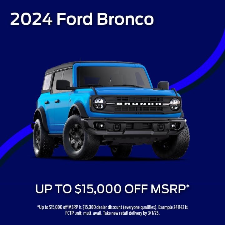 2024 Ford Bronco up $15000 off MSRP