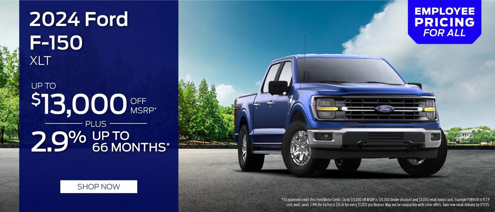 2024 Ford F-150 $13,000 off msrp plus 2.9% up to 66 months