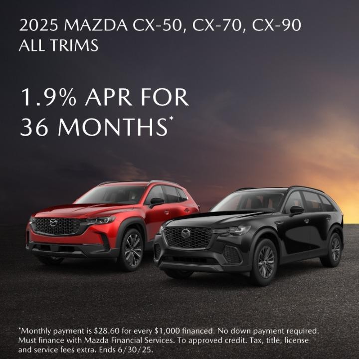 2025 Mazda CX-50 CX-70, CX-90  1.9% APR for 36 months