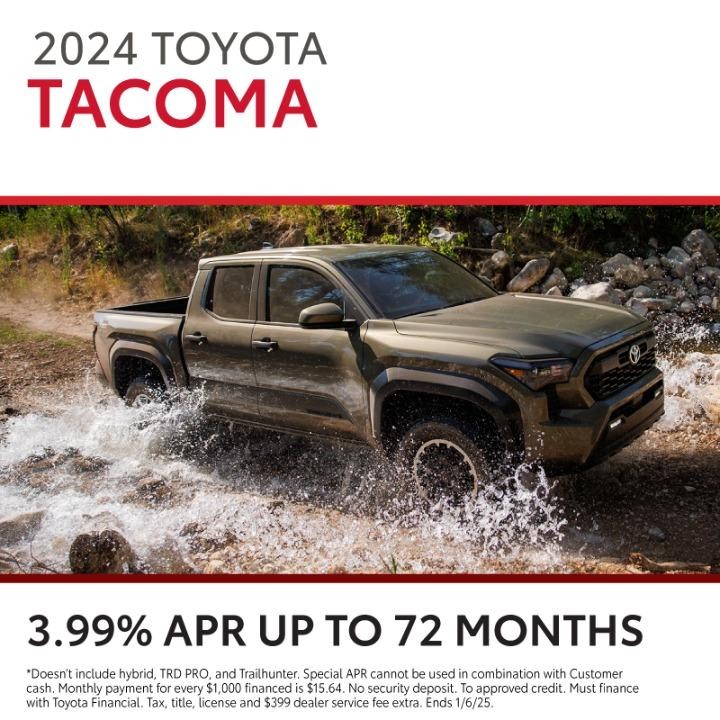 2024 Toyota Tacoma 3.99% APR Up to 72 months