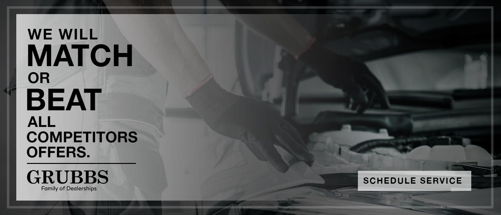 We will Match or Beat all Competitors Offers.