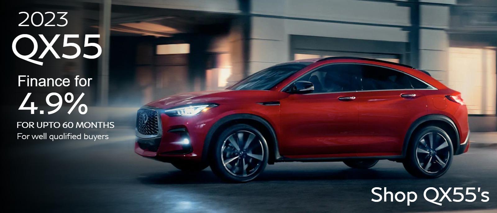 2023 QX55 4.9% APR financing for up to 60 months for well qualified buyers.