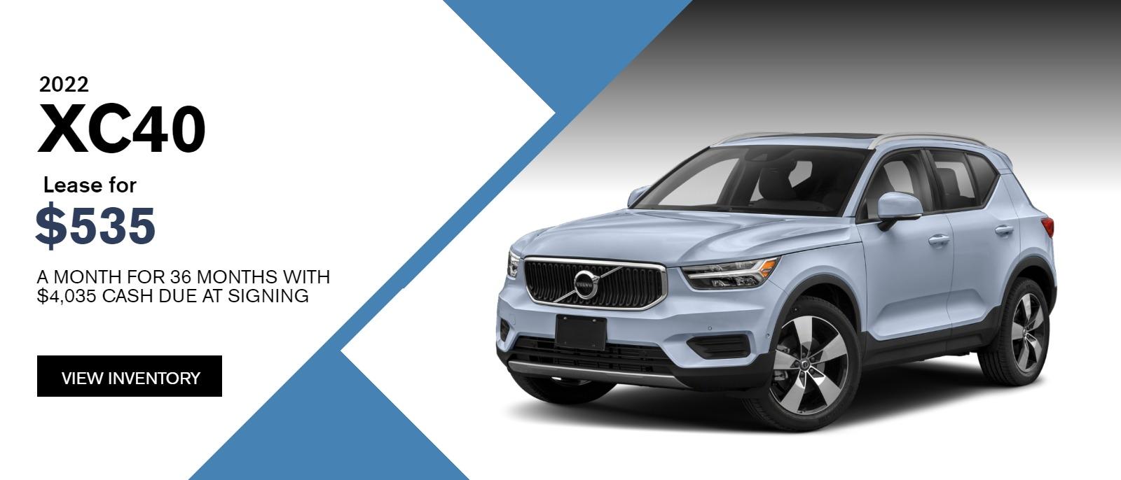 XC40
Lease for $535 a month for 36 months with $4,035 Cash due at signing.
