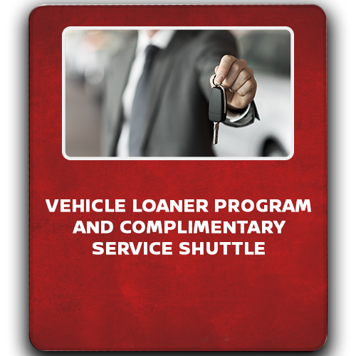 Vehicle Loaner Program and Complimentary Service Shuttle
