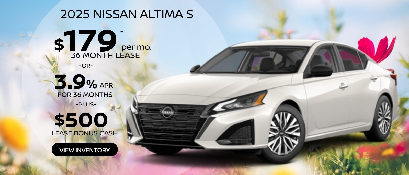 2025 Nissan Altima SV  

Stock # 250095
1N4BL4DV9SN342510
MSRP $29,130
$179 X 36.  
5,000 miles.  
$2,995 Due at signing plus first payment, tax, tags, $477 Doc Fee & $695 Acq Fee. Must qualify for Loyalty offer.