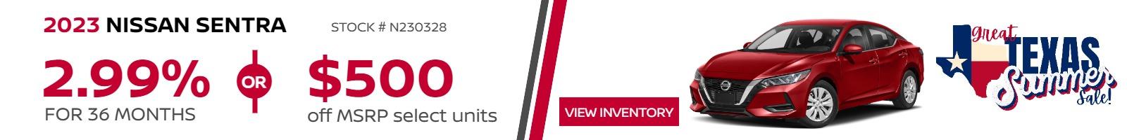 2023 NISSAN SENTRA
2.99% interest @ 36 months OR $500 off MSRP select units